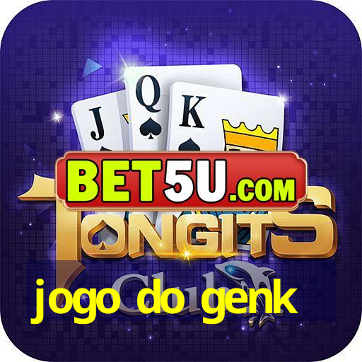 jogo do genk